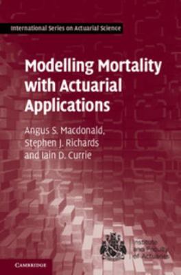 Modelling Mortality with Actuarial Applications 110704541X Book Cover