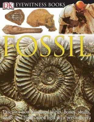 DK Eyewitness Books: Fossil 0756606829 Book Cover