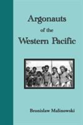 Argonauts of the Western Pacific: An Account of... 1781394261 Book Cover
