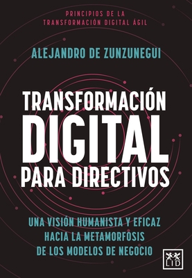 Transformacion Digital Para Directivos -V1 [Spanish] 8411313816 Book Cover