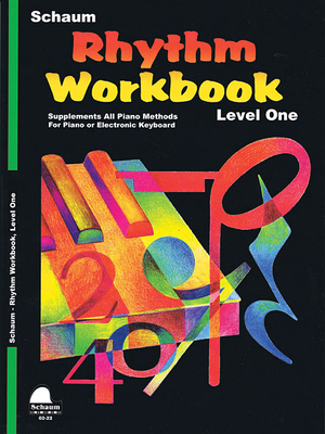 Rhythm Workbook: Level 1 (Schaum Publications R... 1936098342 Book Cover