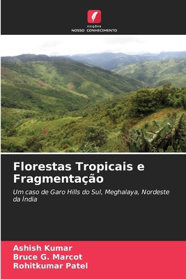 Florestas Tropicais e Fragmentação [Portuguese] 6207378954 Book Cover