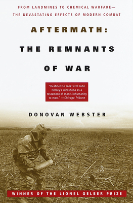 Aftermath: The Remnants of War: From Landmines ... 067975153X Book Cover