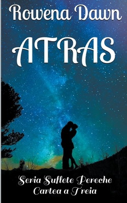 Atras [Romanian] 1386373508 Book Cover