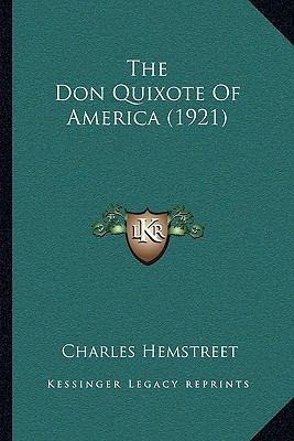 The Don Quixote Of America (1921) 1165097958 Book Cover