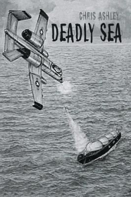Deadly Sea 1490779523 Book Cover