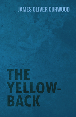 The Yellow-Back 1473325854 Book Cover