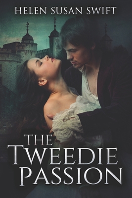 The Tweedie Passion: Large Print Edition 179327150X Book Cover