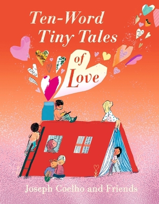 Ten-Word Tiny Tales of Love: From the former Ch... 152951732X Book Cover