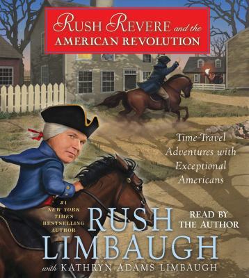 Rush Revere and the American Revolution: Time-T... 1442378182 Book Cover