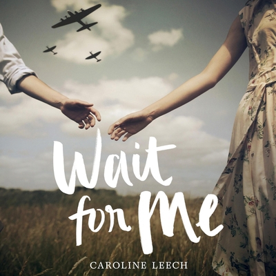 Wait for Me 1982555106 Book Cover