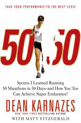 50/50: Secrets I Learned Running 50 Marathons i... B00W5U204C Book Cover