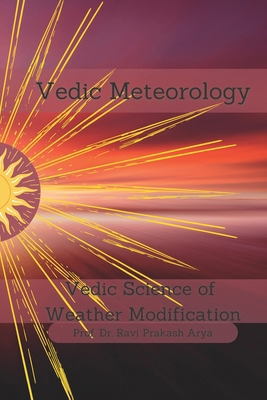 Vedic Meteorology: Vedic Science of Weather Mod... 8187710179 Book Cover