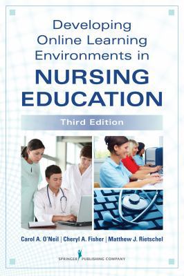 Developing Online Learning Environments in Nurs... 0826199135 Book Cover