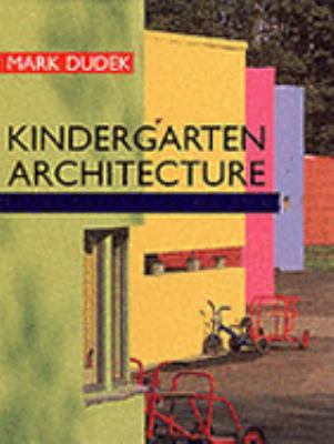 Kindergarten Architecture 0419196706 Book Cover