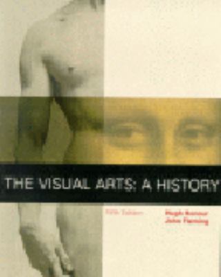 The Visual Arts: A History (5th Edition) 0130957909 Book Cover