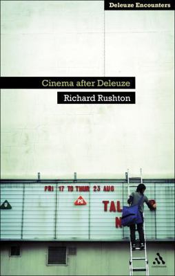 Cinema After Deleuze 1441163387 Book Cover