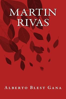 Martin Rivas [Spanish] 1535398507 Book Cover