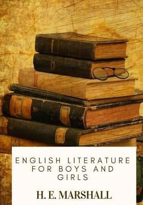 English Literature for Boys and Girls 1717476937 Book Cover