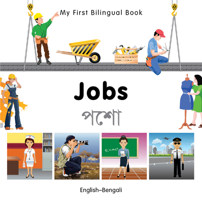 My First Bilingual Book-Jobs (English-Bengali) B009CPO3S4 Book Cover