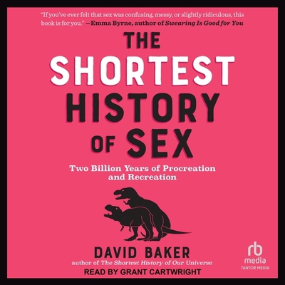 The Shortest History of Sex: Two Billion Years ... B0D6P3T6V8 Book Cover