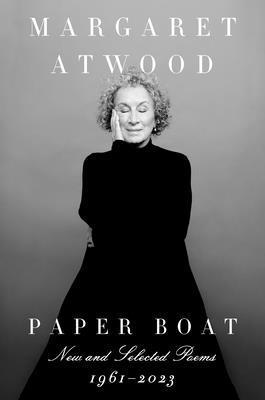 Paper Boat: New and Selected Poems: 1961-2023 0593802640 Book Cover