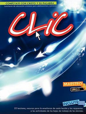 CLIC, Libro 2, Maestro [Spanish] 156344657X Book Cover