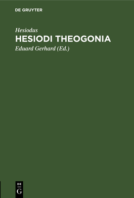 Hesiodi Theogonia [Latin] 3112466195 Book Cover