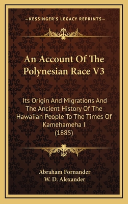 An Account Of The Polynesian Race V3: Its Origi... 1165322064 Book Cover