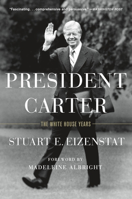 President Carter: The White House Years 1250104564 Book Cover