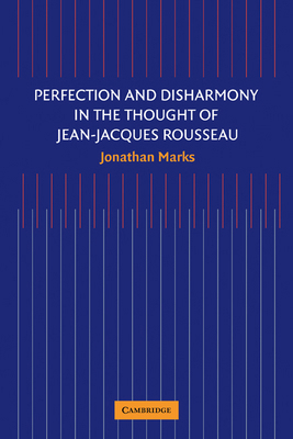 Perfection and Disharmony in the Thought of Jea... 0521174228 Book Cover
