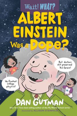 Albert Einstein Was a Dope? 1324015586 Book Cover