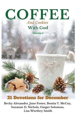 COFFEE and Cookies With God, volume 2 1736160338 Book Cover