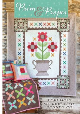 Prim & Proper Book Lori Holt of Bee in My Bonne... 1734931604 Book Cover