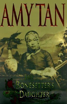 The Bonesetter's Daughter 0786541946 Book Cover