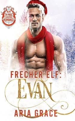 Frecher Elf: Evan: M/M Mpreg Weihnachten Romanze [German] B0DNPTGNMJ Book Cover