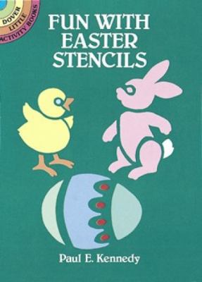 Fun with Easter Stencils 0486266087 Book Cover