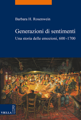 Generazioni Di Sentimenti: Una Storia Delle Emo... [Italian] 8867285947 Book Cover