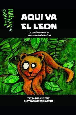 Aqui Va El Leon [Spanish] B0C8RG58BZ Book Cover