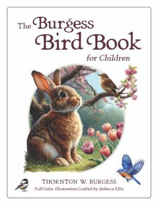 The Burgess Bird Book for Children B0DNGM4KL9 Book Cover