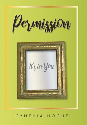 Permission: It's in You 1664230041 Book Cover