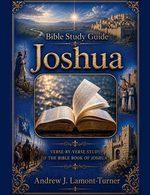 Bible Study Guide: Joshua B0HK3N1C31 Book Cover