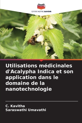 Utilisations médicinales d'Acalypha Indica et s... [French] 6208017963 Book Cover