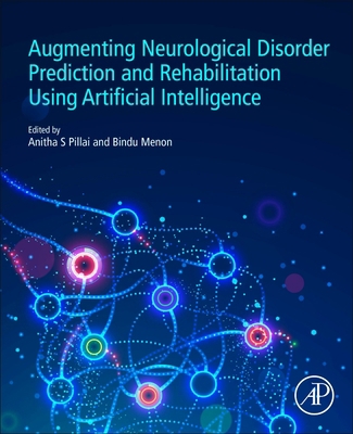 Augmenting Neurological Disorder Prediction and... 0323900372 Book Cover