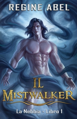 Il Mistwalker [Italian] 1990572944 Book Cover