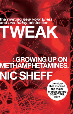 Tweak: Growing Up on Methamphetamines 1416972196 Book Cover