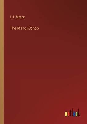 The Manor School 3368913026 Book Cover