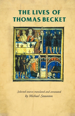 The Lives of Thomas Becket 0719054559 Book Cover