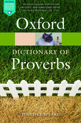 Oxford Dictionary of Proverbs 0198734905 Book Cover