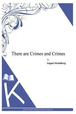 There are Crimes and Crimes 1494957205 Book Cover